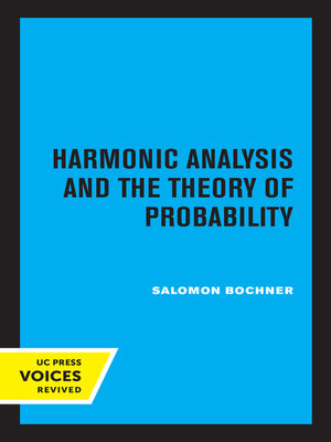 cover image of Harmonic Analysis and the Theory of Probability